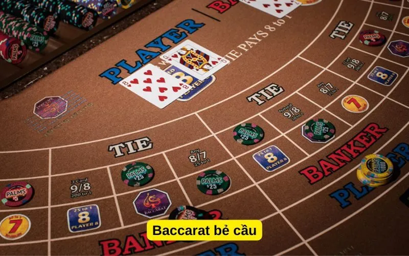 Baccarat bẻ cầu